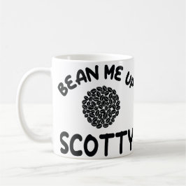 Taza De Café Bean me up Scotty Mug