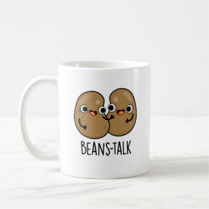 Taza De Café Beans Talk Funny Veggie Bean Pun