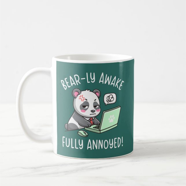 Taza De Café Bear-ly Awake Fully Annoyed - Panda Office Humor (Izquierda)