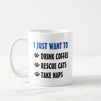 Taza De Café Beba café, rescata gatos, toma siestas