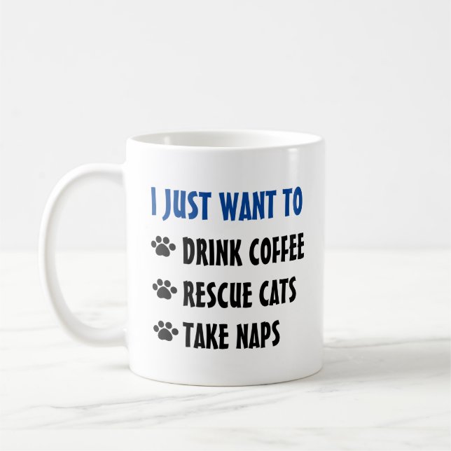 Taza De Café Beba café, rescata gatos, toma siestas (Izquierda)