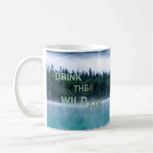 Taza De Café Beba el aire salvaje