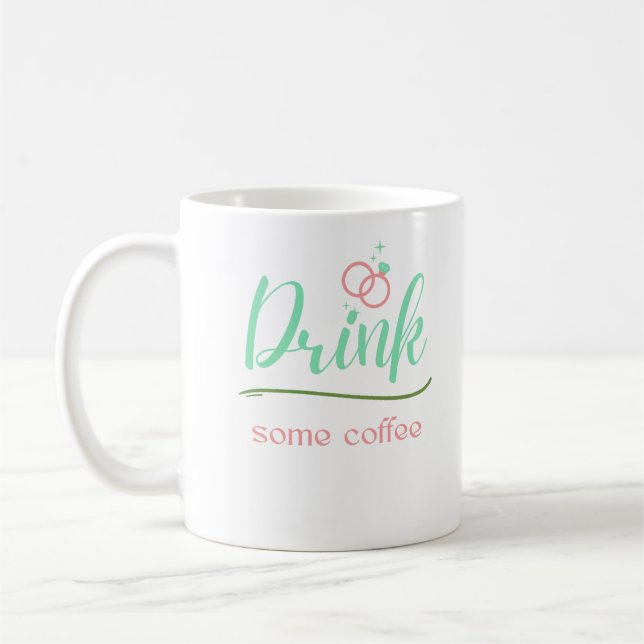 Taza De Café Beba un poco de café (Izquierda)