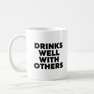 Taza De Café Bebe bien con otros