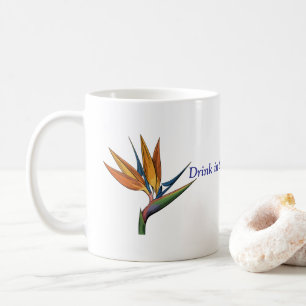 Taza De Café Bebe en la calma exótica