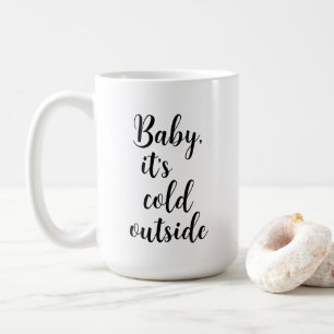 Taza De Café Bebé, es frío fuera de los Navidades