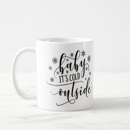 Taza de Café Bebé Hace Frío Afuera