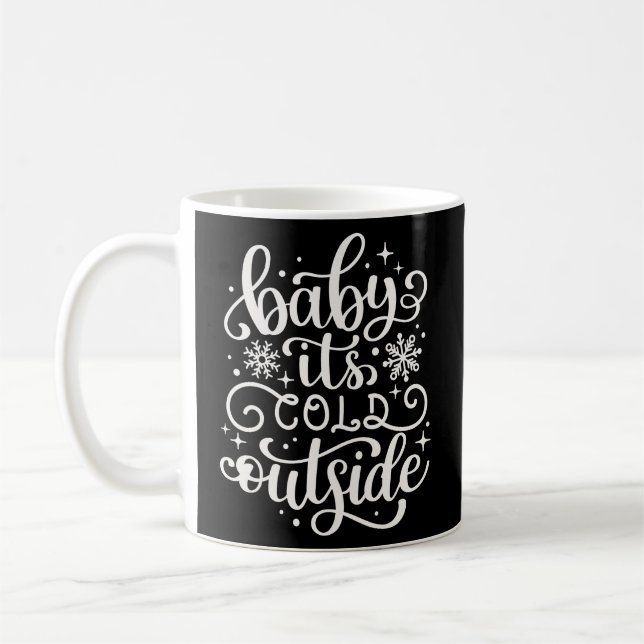 Taza De Café Bebé hace frío afuera (Izquierda)