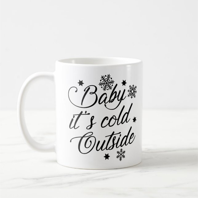 Taza De Café Bebé hace frío afuera (Izquierda)