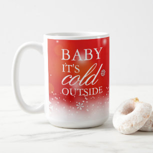 Taza De Café Bebé, hace frío fuera del feriado de los Navidad