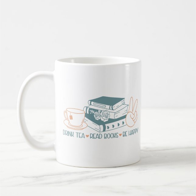 Taza De Café Bebe Tea Read Books Be Happy (Izquierda)