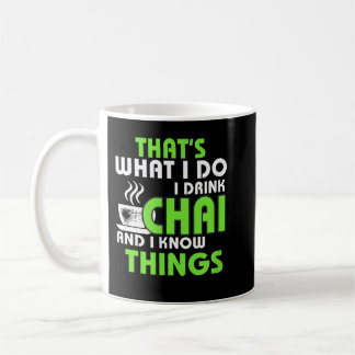 Taza De Café Bebí a Chai y sé cosas divertidas sobre Desi