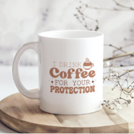 Taza De Café Bebí Café Para Tu Cita De Protección Graciosa