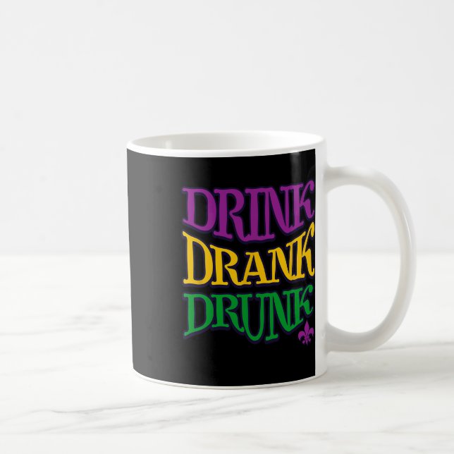 Taza De Café Bebida Bebida Borracho Mardi Gras Graciosa Bebida  (Derecha)