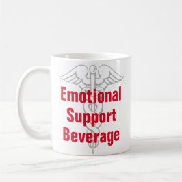 Taza De Café Bebida de apoyo emocional Gracioso Café Mug