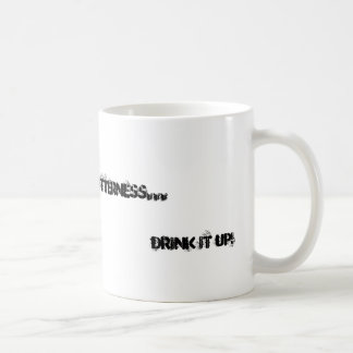 Taza De Café ¡Bebida de la amargura… él para arriba!