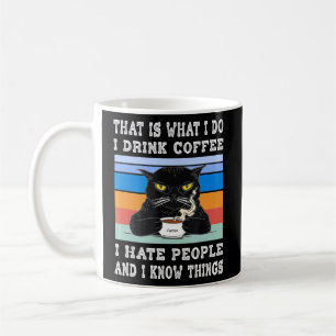 Taza De Café Bebo Café Odio A La Gente Que Conozco Cosas Gato C
