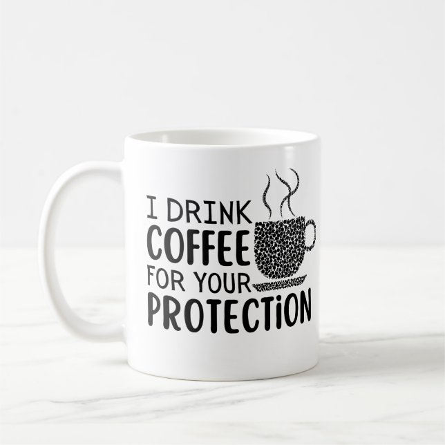 Taza De Café Bebo café para su protección (Izquierda)