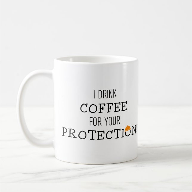 Taza De Café Bebo café para su protección (Izquierda)