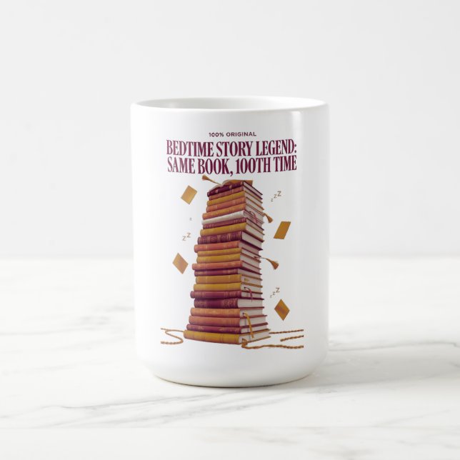 Taza De Café Bedtime Story Legend T Shirt, Same Book 100th Time (Centro)