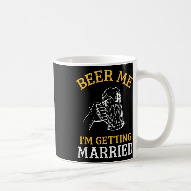 Taza De Café Beer Me Estoy Casando Fiesta Bachelet Bride Gr (Derecha)