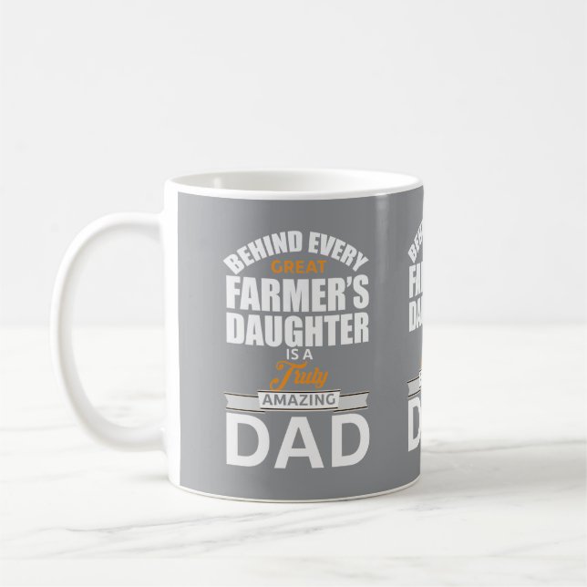 Taza De Café Behind Every Great Farmers Daughter Amazing Dad Co (Izquierda)