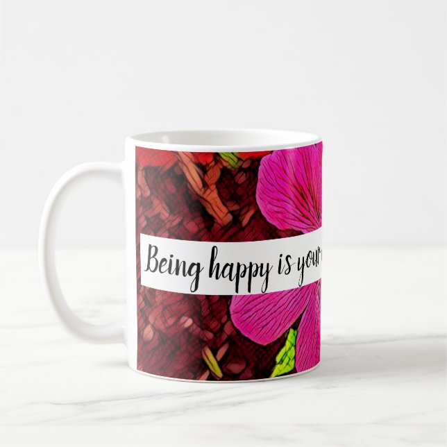 Taza De Café Being happy is your choice blooming flower (Izquierda)