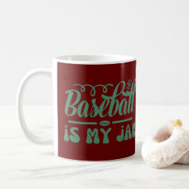 Taza De Café BÉISBOL ES MI Béisbol tipográfico divertido JAM