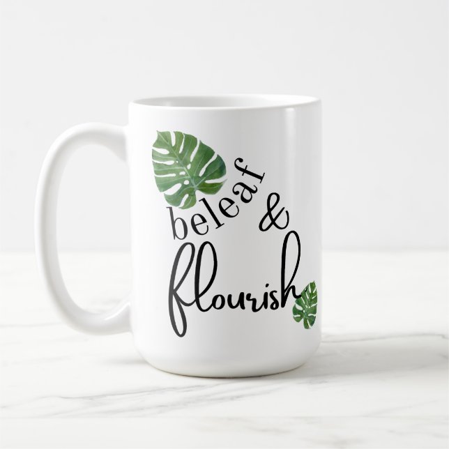 Taza De Café Beleaf (Believe) y Flourish (Izquierda)