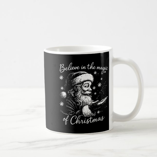 Taza De Café Believe In The Magic Of Christmas, Funny Christmas (Derecha)