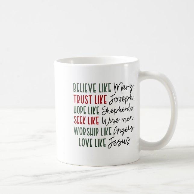 Taza De Café Believe Trust Hope Seek Like Shepherds Christian C (Derecha)