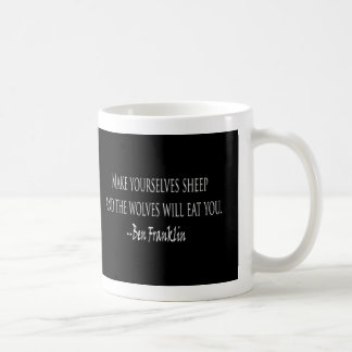 Taza De Café Ben Franklin - las ovejas y los lobos citan la