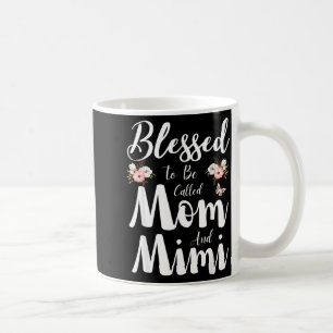 Taza De Café Bendecida por ser llamada mamá y mimi floral lindo