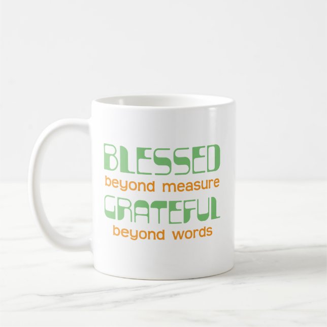Taza De Café Bendecida sin medida, agradecida sin palabras (Izquierda)