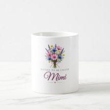 Taza de café Bendita por ser llamada Mimi