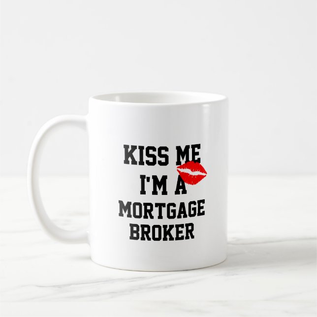Taza De Café Bésame A Mortgage Broker Mug (Izquierda)