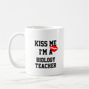 Taza De Café Bésame A Un Profesor De Biología Mug