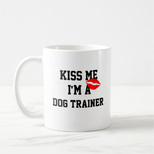 Taza De Café Bésame, soy un entrenador de perros