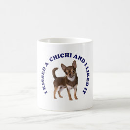 Taza De Café Besé un Chihuahua
