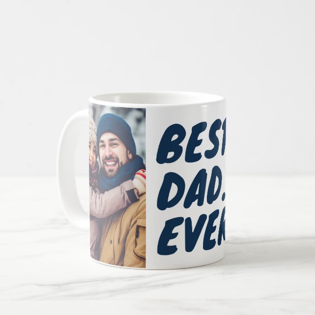 Taza De Café Best. Dad. Ever. Custom 2 Photo (Anverso izquierdo)