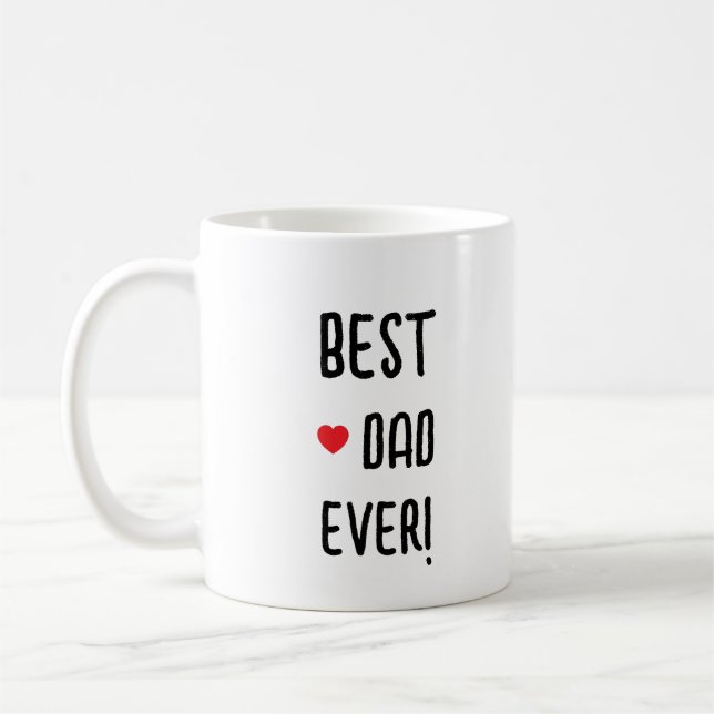 Taza De Café Best Dad Ever Customizable Name (Izquierda)