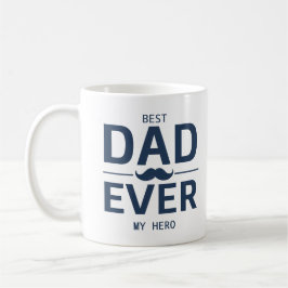 Taza De Café Best Dad Ever – My Hero Mug | Father’s Day Gift