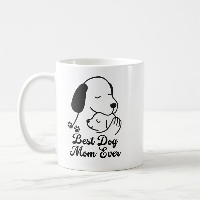 Taza De Café Best Dog Mom Ever Cute Puppy Design (Izquierda)