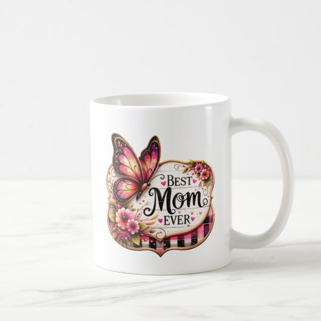 Taza De Café Best Mom EVER (Derecha)