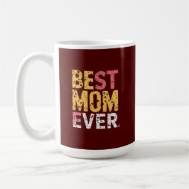 Taza De Café Best mom ever