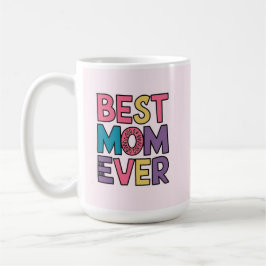 Taza De Café Best mom ever