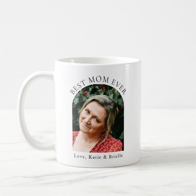 Taza De Café Best Mom Ever Custom Arch Photo  (Izquierda)