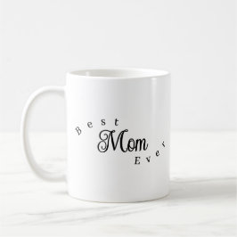 Taza De Café Best Mom Ever Modern Simple