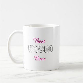 Taza De Café Best Mom Ever Personalized Mother's Day Gift