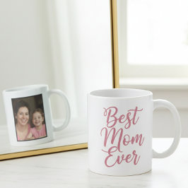 Taza De Café Best Mom Ever Pink Script 1 Photo Keepsake